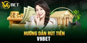 Rút tiền V9BET